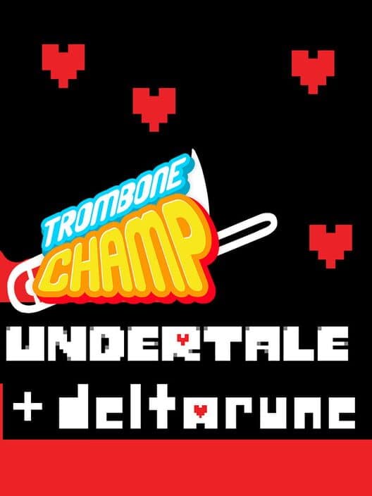Обложка Trombone Champ: Undertale + Deltarune