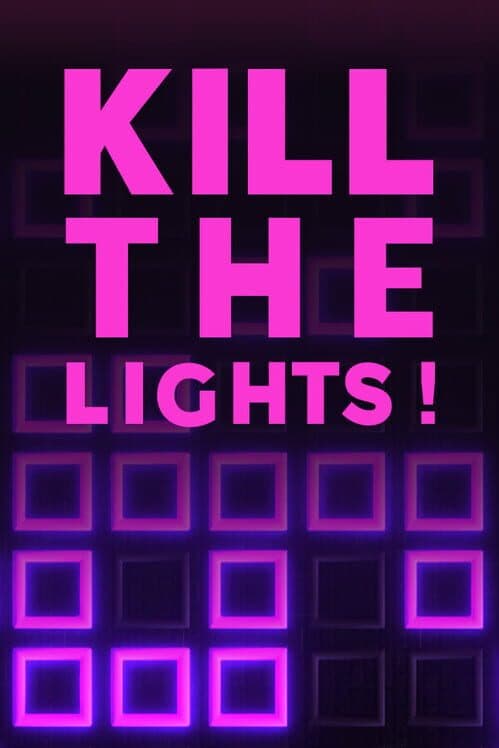 Обложка Kill The Lights!