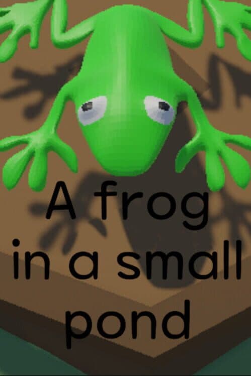 Обложка A Frog in a Small Pond