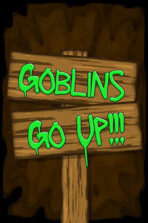 Обложка Goblins Go Up!