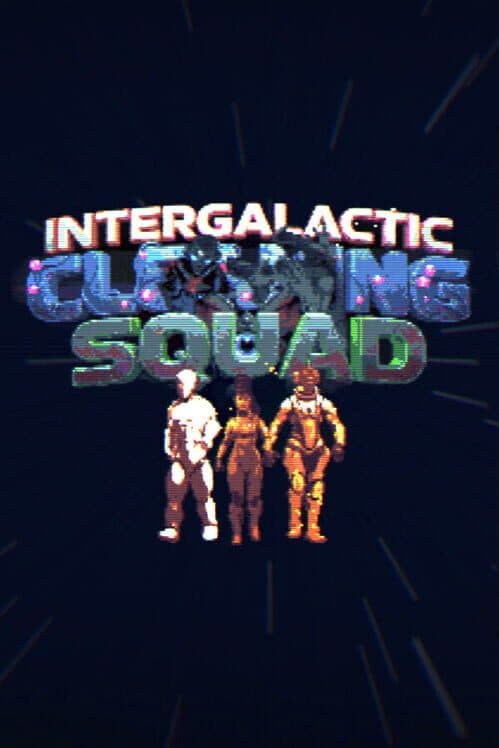 Обложка Intergalactic Cleaning Squad