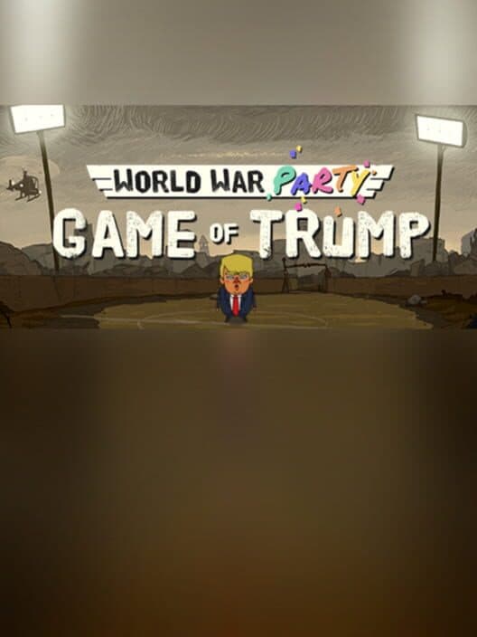 Обложка World War Party: Game of Trump