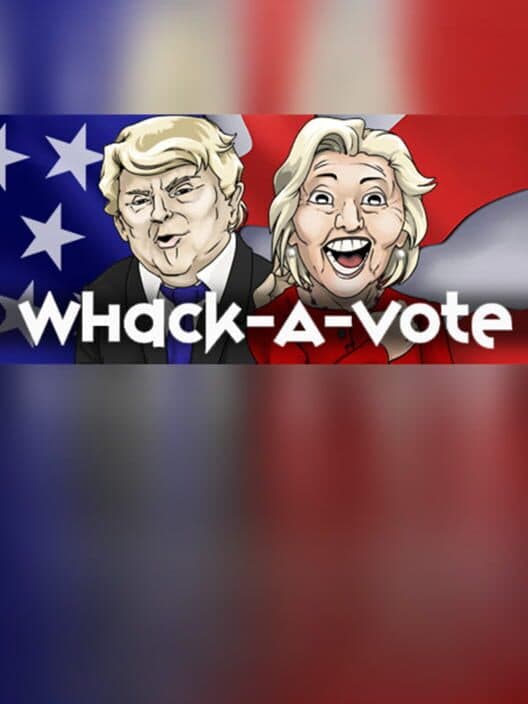 Обложка Whack a Vote: Hammering the Polls