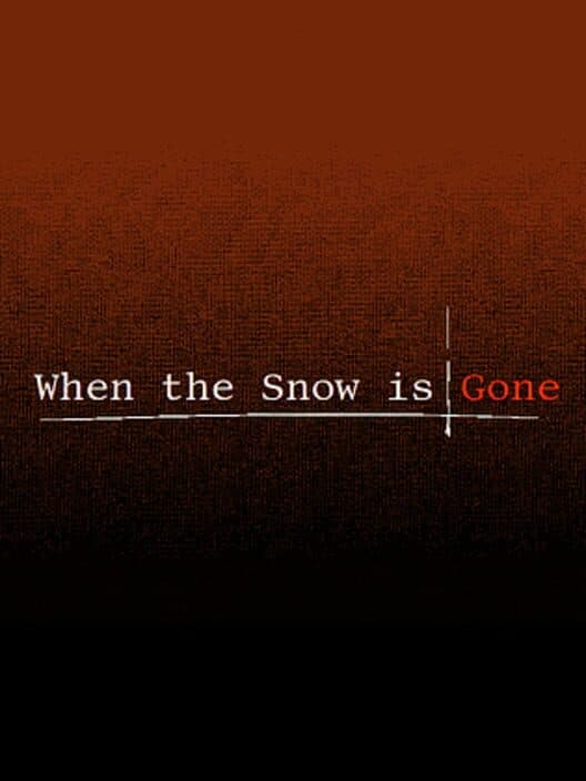Обложка When The Snow is Gone