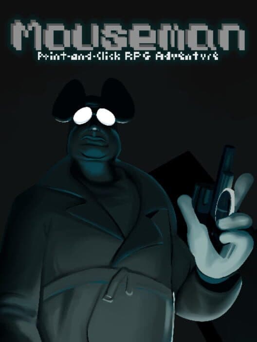 Обложка Mouseman: Point-and-Click RPG Adventure - Chapter 1