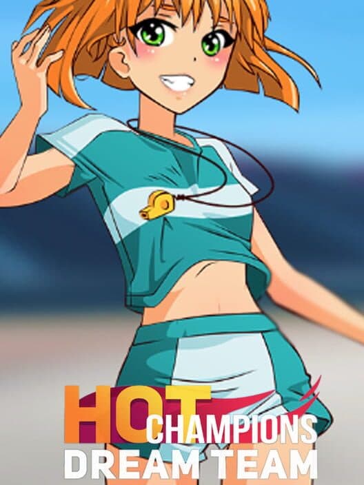 Обложка Hot Champions: Dream Team