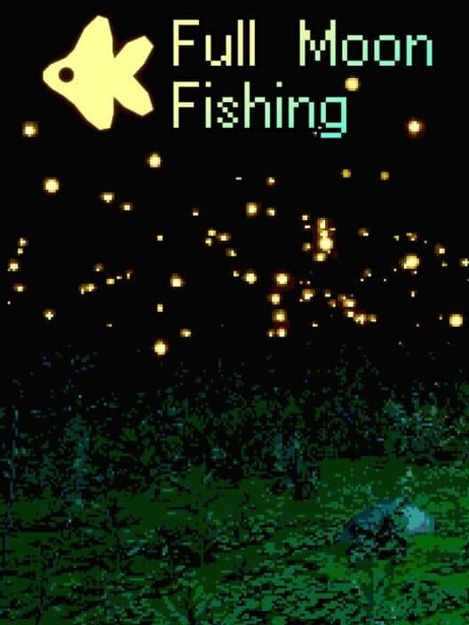 Обложка Full Moon Fishing