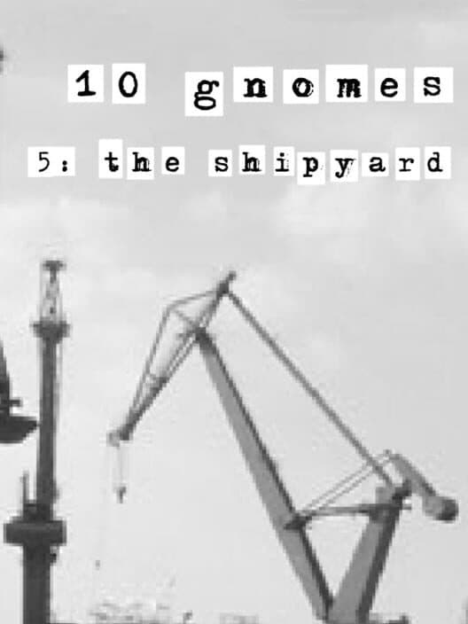 Обложка 10 Gnomes 5: the Shipyard