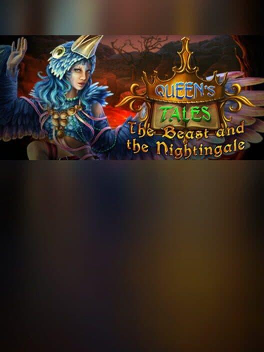 Обложка Queen's Tales: The Beast and the Nightingale - Collector's Edition