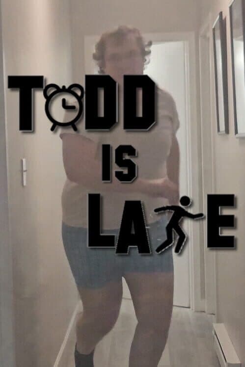 Обложка Todd is Late