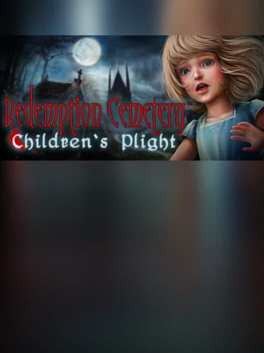 Обложка Redemption Cemetery: Children's Plight - Collector's Edition