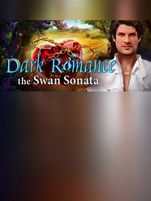 Обложка Dark Romance: The Swan Sonata - Collector's Edition