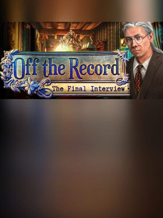 Обложка Off the Record: The Final Interview Collector's Edition
