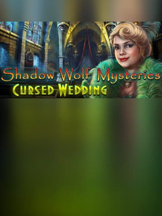 Обложка Shadow Wolf Mysteries: Cursed Wedding - Collector's Edition