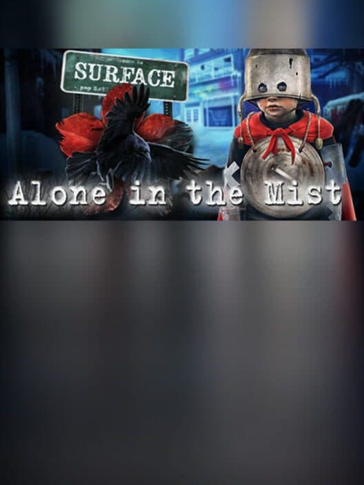 Обложка Surface: Alone in the Mist - Collector's Edition