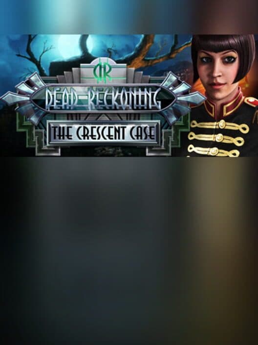 Обложка Dead Reckoning: The Crescent Case - Collector's Edition