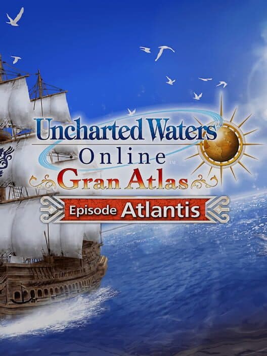 Обложка Uncharted Waters Online: Episode Atlantis