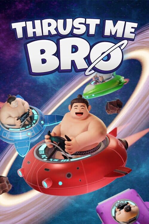Обложка Thrust Me Bro