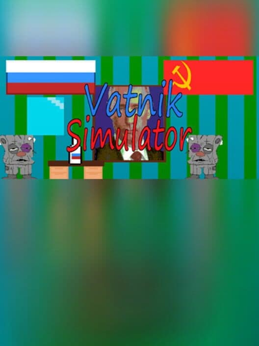 Обложка Vatnik Simulator - A Russian Patriot Game