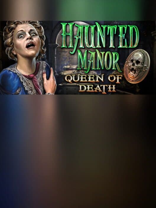 Обложка Haunted Manor: Queen of Death - Collector's Edition