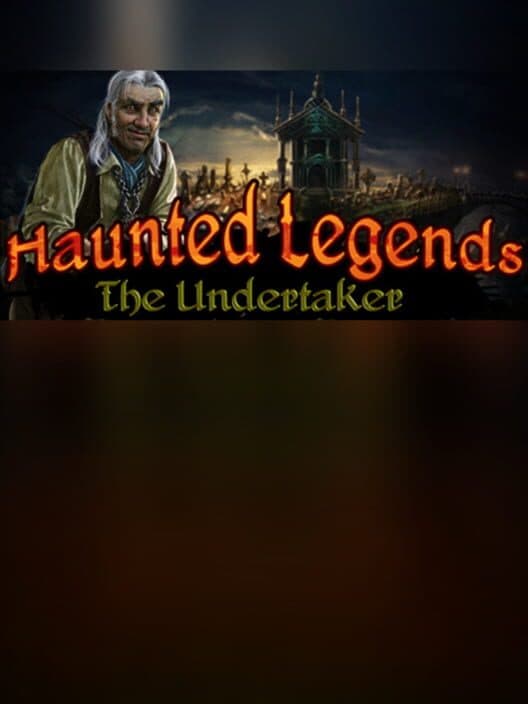 Обложка Haunted Legends: The Undertaker - Collector's Edition