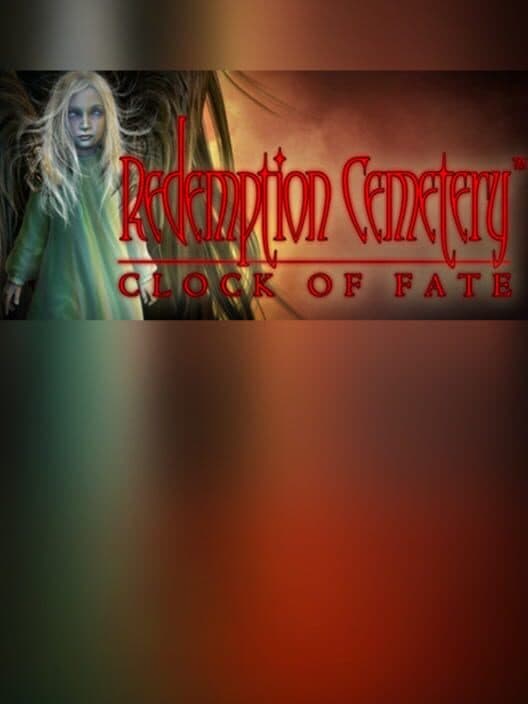 Обложка Redemption Cemetery: Clock of Fate - Collector's Edition
