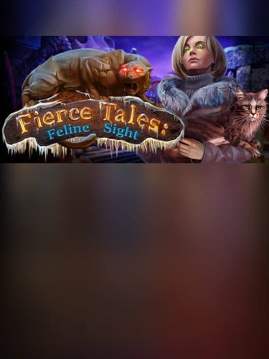 Обложка Fierce Tales: Feline Sight - Collector's Edition