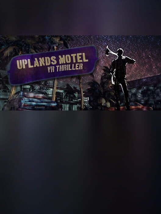 Обложка Uplands Motel: VR Thriller