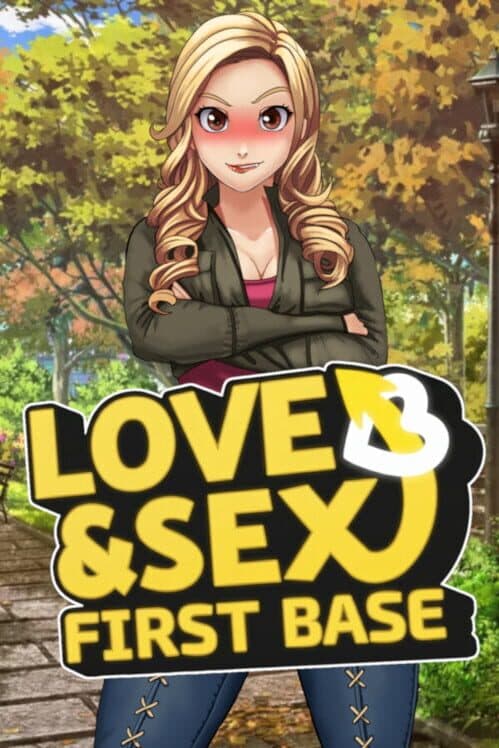 Обложка Love and Sex: First Base