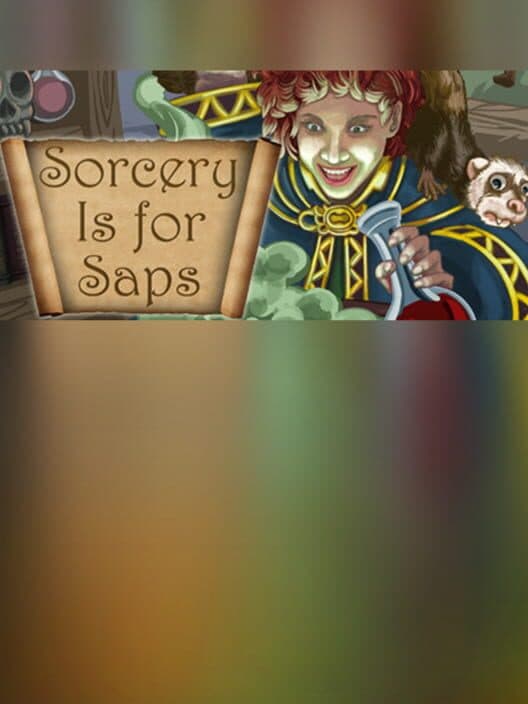 Обложка Sorcery Is for Saps