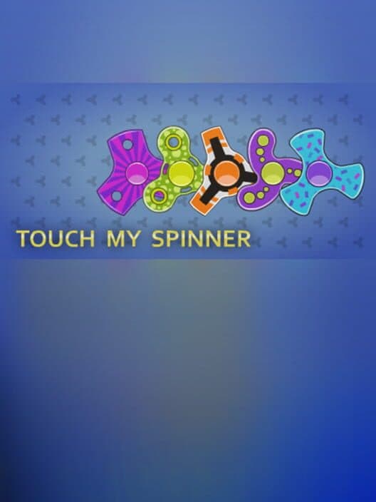 Обложка Touch My Spinner