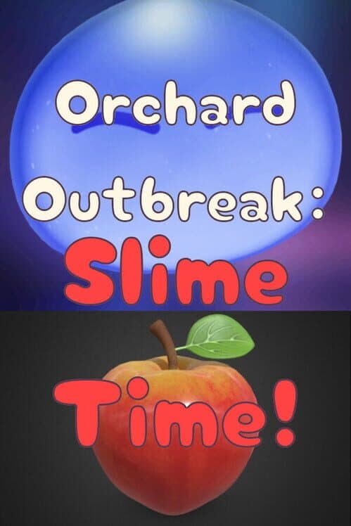 Обложка Orchard Outbreak: Slime Time