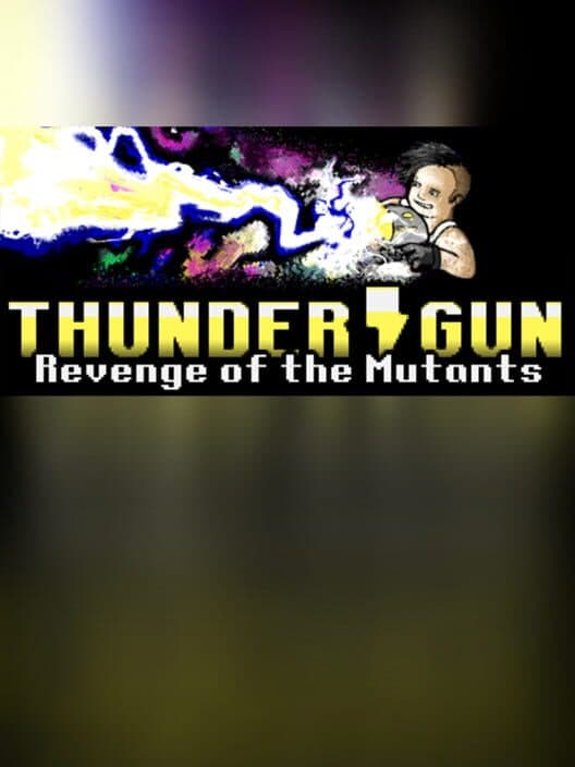 Обложка Thunder Gun: Revenge of the Mutants