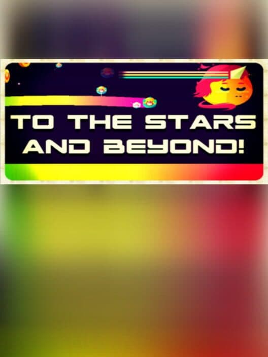 Обложка To the Stars and Beyond!