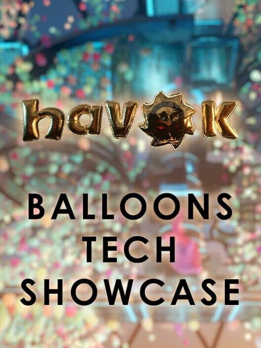 Обложка Havok Balloons Tech Showcase