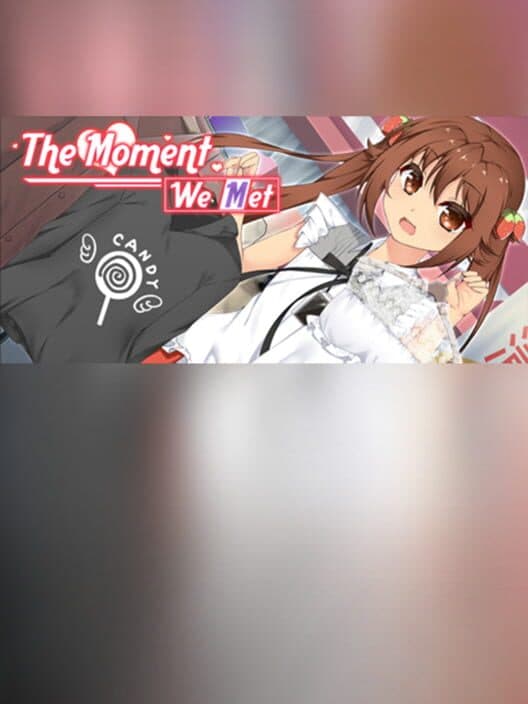 Обложка The Moment We Met