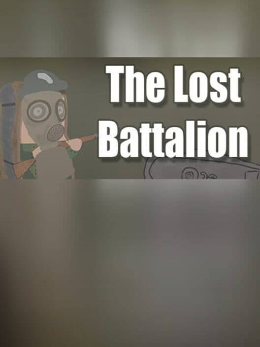 Обложка The Lost Battalion: All Out Warfare