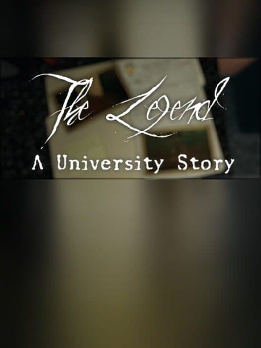 Обложка The Legend: A University Story