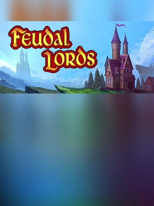Обложка Feudal Lords