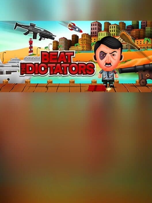 Обложка Beat the Dictators