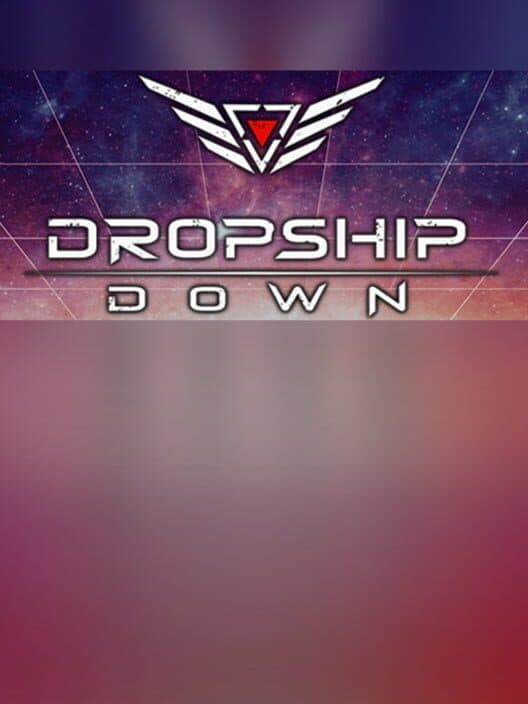 Обложка Dropship Down