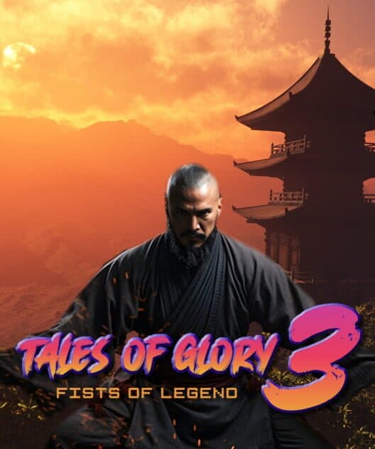 Обложка Tales Of Glory 3 : Fists of Legend