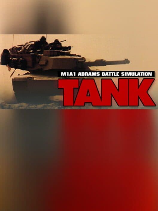 Обложка Tank: The M1A1 Abrams Battle Tank Simulation
