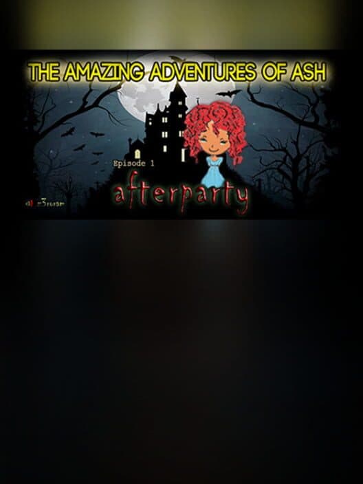 Обложка The Amazing Adventures of Ash - Afterparty