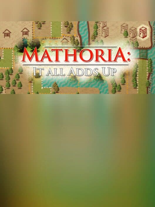 Обложка Mathoria: It All Adds Up