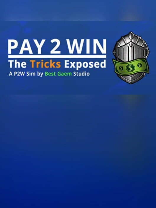 Обложка Pay2Win: The Tricks Exposed