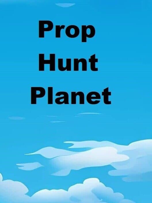 Обложка Prop Hunt Planet