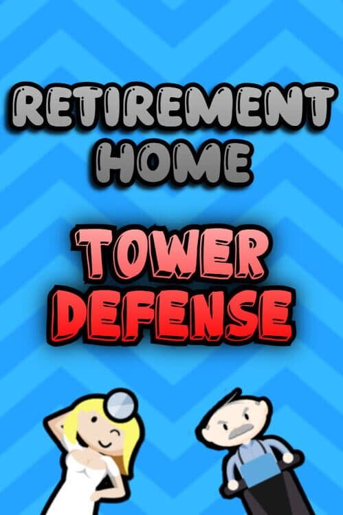 Обложка Retirement Home Tower Defense