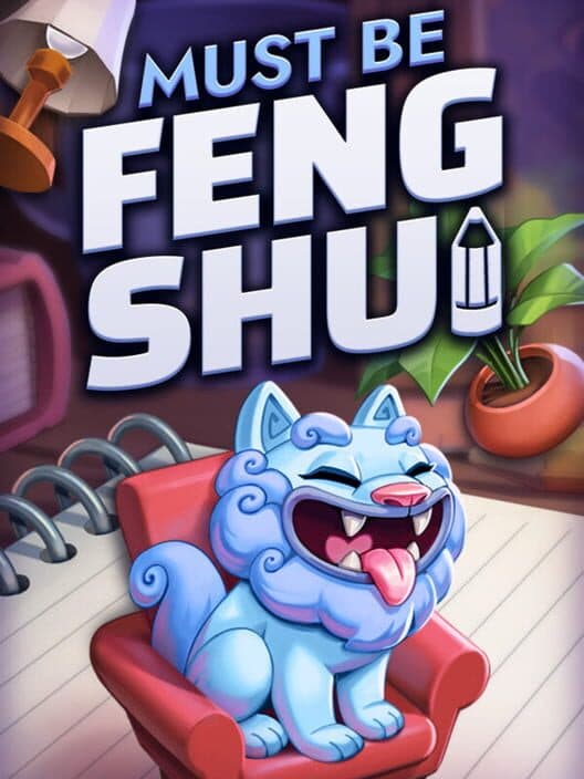 Обложка Must Be Feng Shui