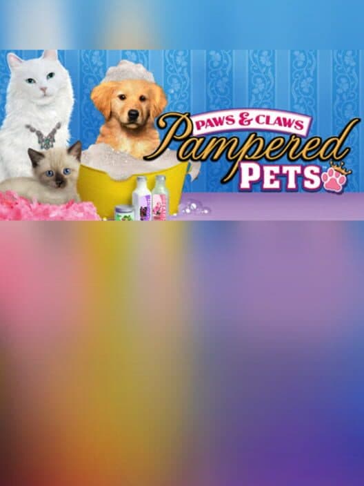 Обложка Paws & Claws: Pampered Pets